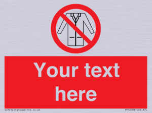 Custom No Lab Coats Sign